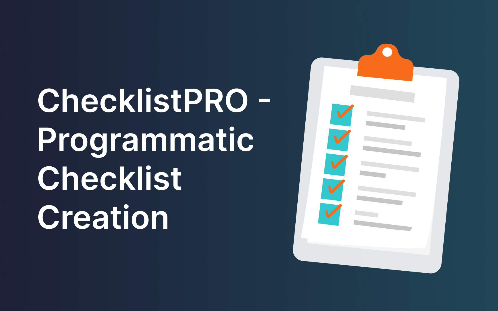 ChecklistPRO – Programmatic Checklist Creation