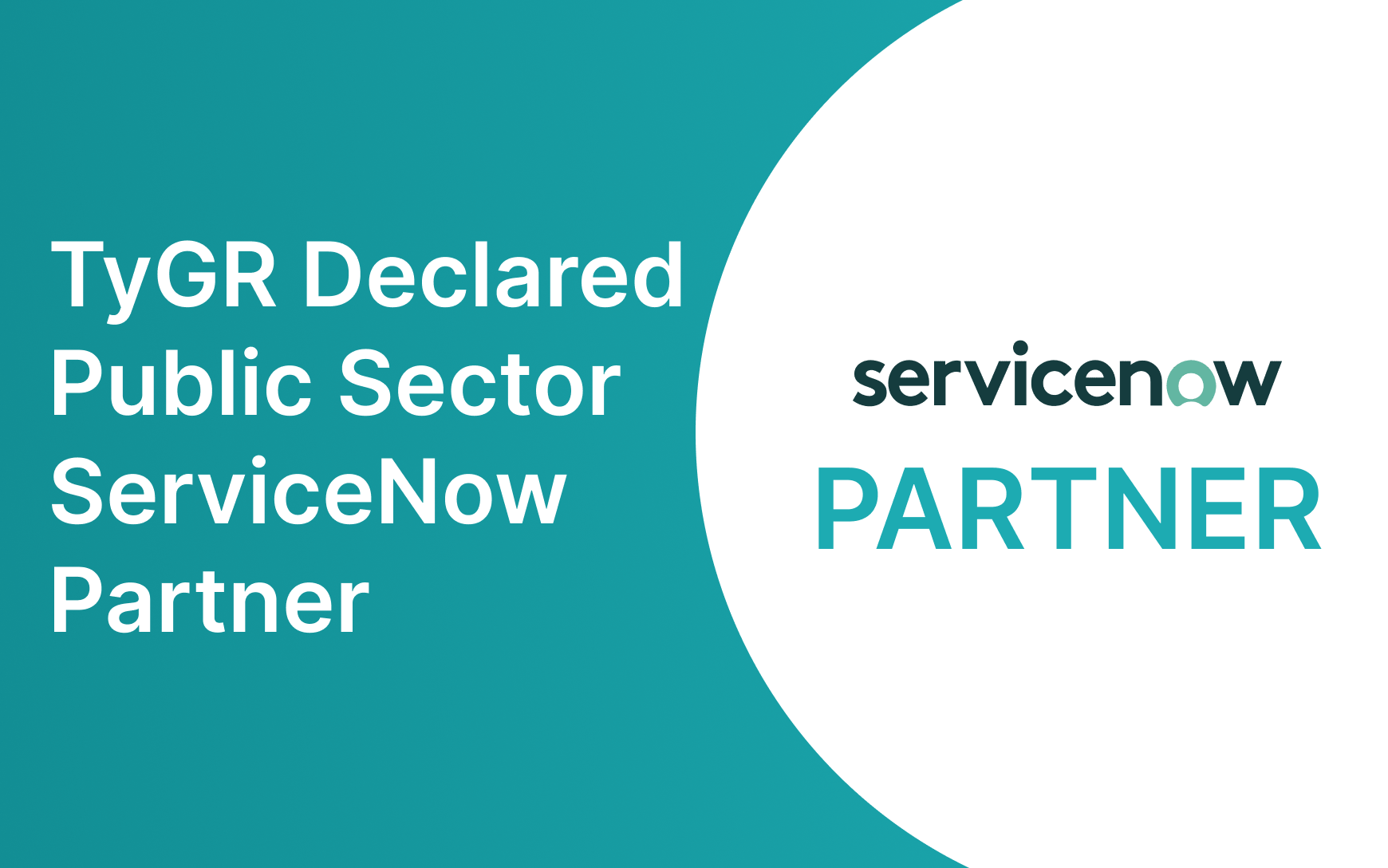 TyGR declared Public Sector ServiceNow Partner