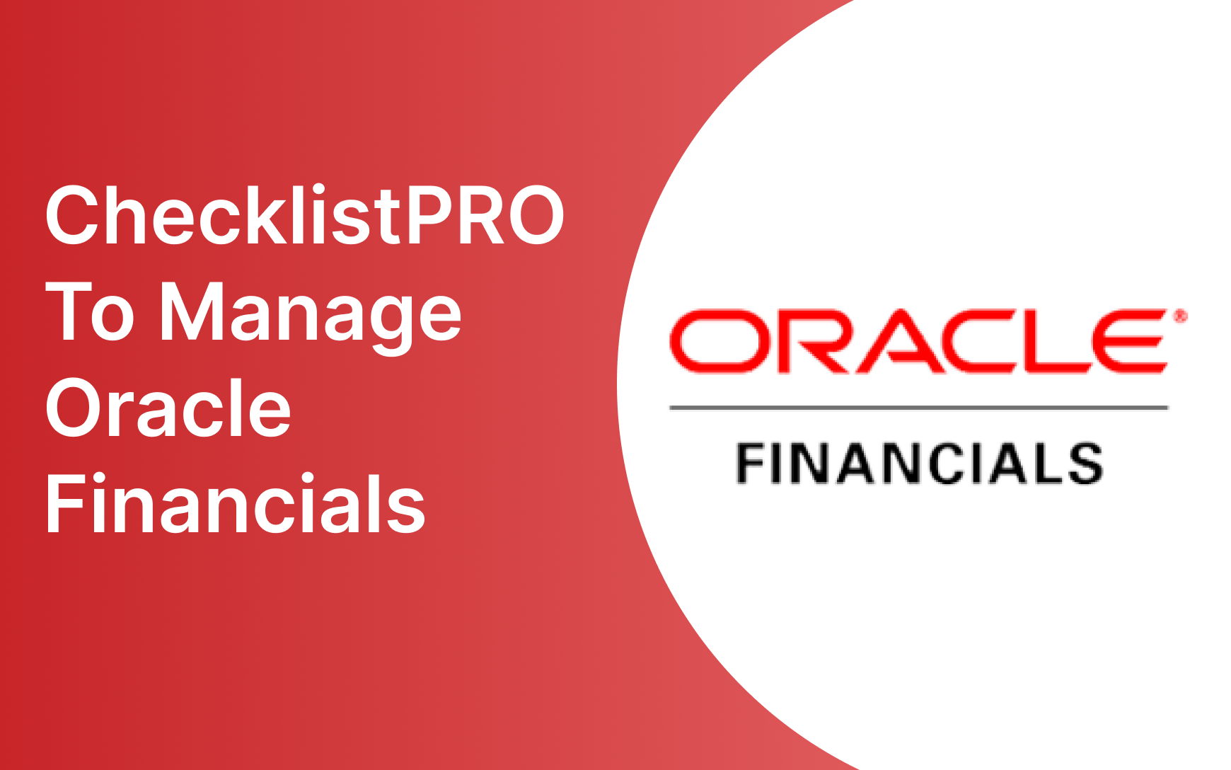 ChecklistPRO to Manage Oracle Financials