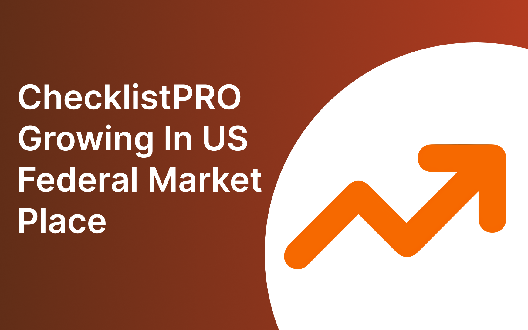 ChecklistPRO growing in US Federal market place