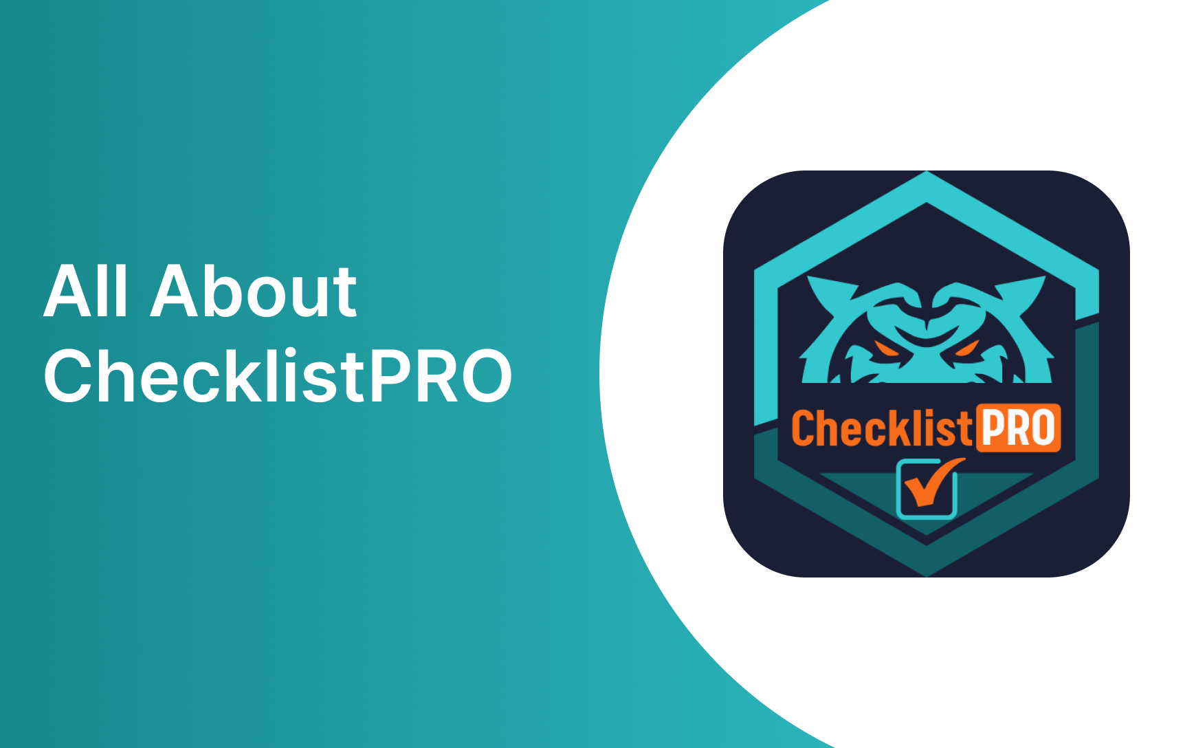 All About ChecklistPRO